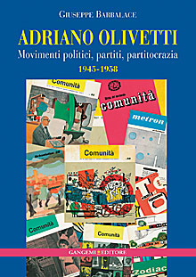Un libro su Adriano Olivetti “politico”