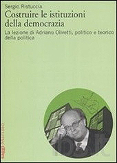 Costruire le istituzioni della democrazia