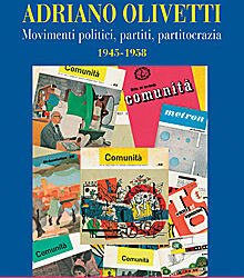 Un libro su Adriano Olivetti “politico”