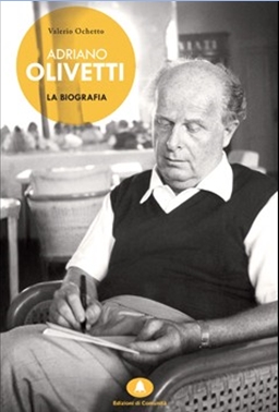 Adriano Olivetti – La biografia