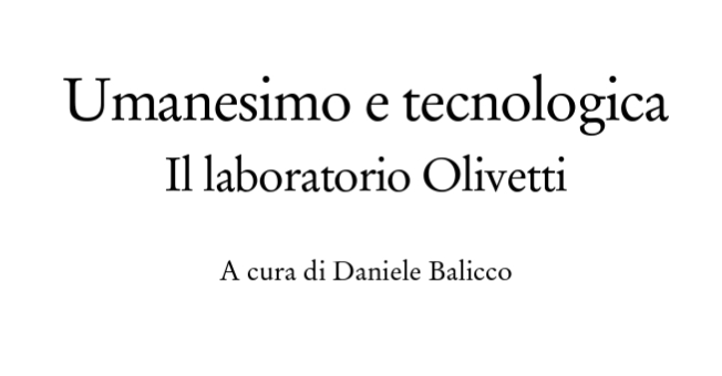 Umanesimo e tecnologia – Il laboratorio Olivetti